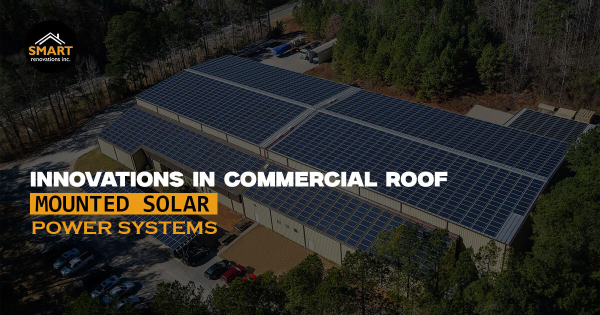 Innovations in Commercial Roof-Mounted Solar Power Systems