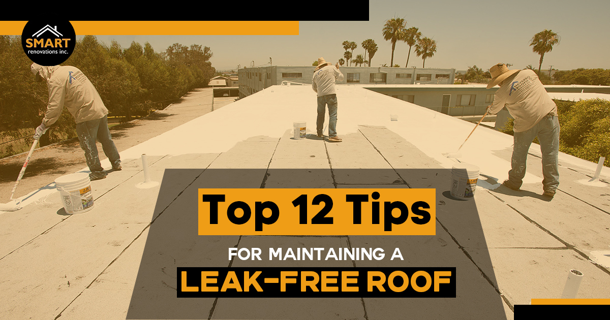 Top 12 Tips for Maintaining a Leak-Free Roof