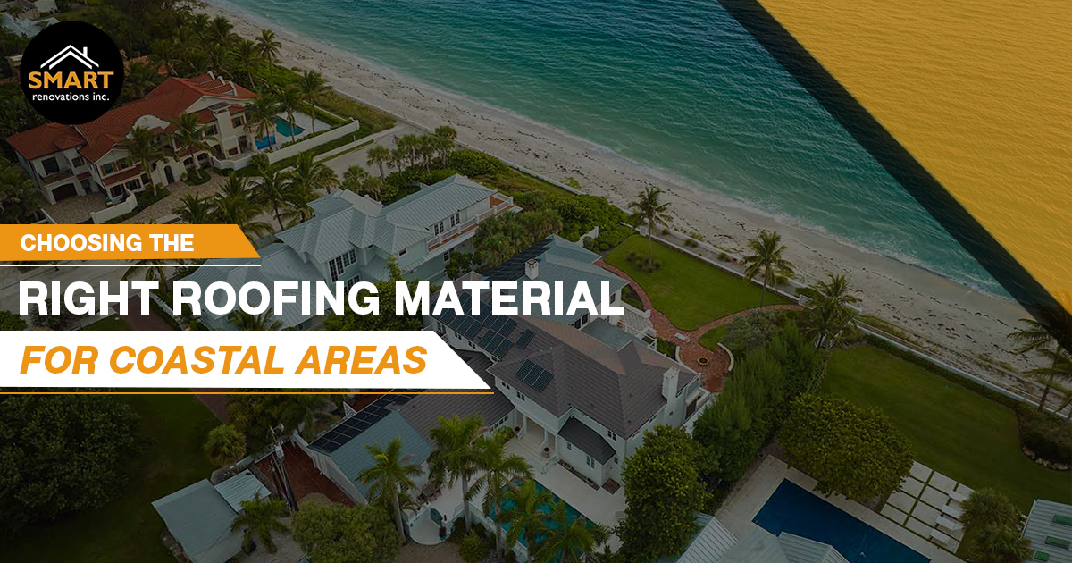 Choosing the Right Roofing Material for Coastal Areas